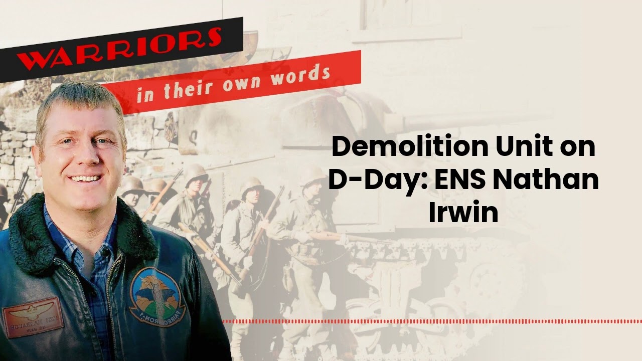 Demolition Unit on D-Day: ENS Nathan Irwin | Audio
