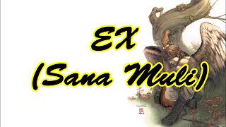 EX (SANA MULI) by COMIC RELIEF