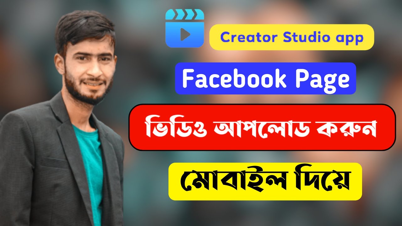 how to upload videos to Facebook page through creator studio apps.
