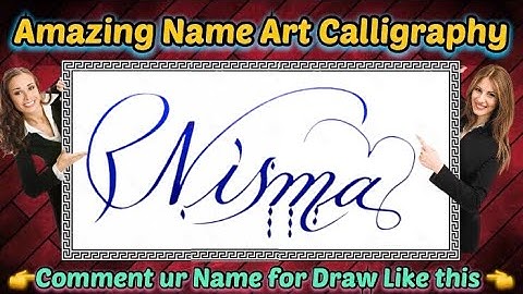 Nisma Name Signature Calligraphy Status | How to improve Cursive Handwriting | Cut Marker | Draw
