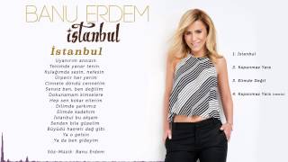 Banu Erdem - İstanbul ( Official Lyric Video ) Resimi