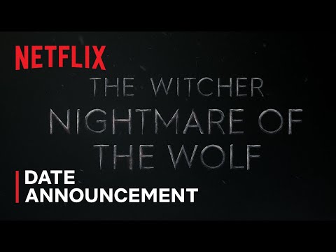 Ведьмак: Кошмар волка | Объявление даты | Netflix