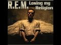 Losing my religion rem lyrics