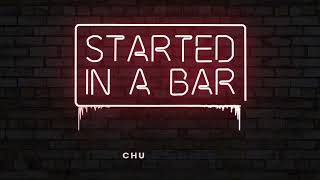 Chuck Wicks -  Started In A Bar (Official Visualizer)