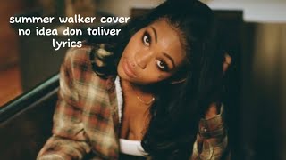 summer walker cover no idea don toliver lyrics