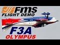 FMS / Diamond Hobby F3A OLYMPUS 1400mm FULL Model Demo By RCINFORMER