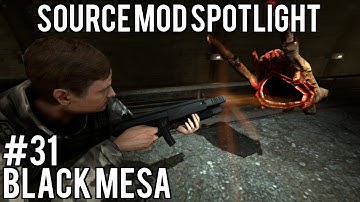 Source Mod Spotlight: Black Mesa - Part 31