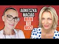 Agnieszka Maciąg, kobieca moc i menopauza bez tajemnic W MOIM STYLU | Magda Mołek