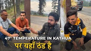 Temperature touches 47 Degree in Kathua; Yahan Lekin Thand Hai Kamal Ki