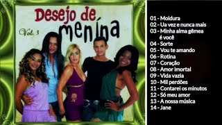 CD Completo - Desejo de Menina - Moldura - Vol. 3 (2007)