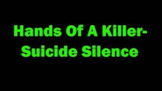 Hands Of A Killer-Suicide Silence