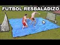 ⚽FÚTBOL RESBALADIZO CHALLENGE⚽ Mundial de fútbol de Bruno y Joel