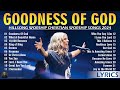 Top Christian Worship Songs 2024 🙏 Playlist Hillsong Praise & Worship Songs 🎵 Goodness Of God #148