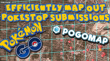 Pokestop Nominations : How to efficiently map/Submit Pokestops