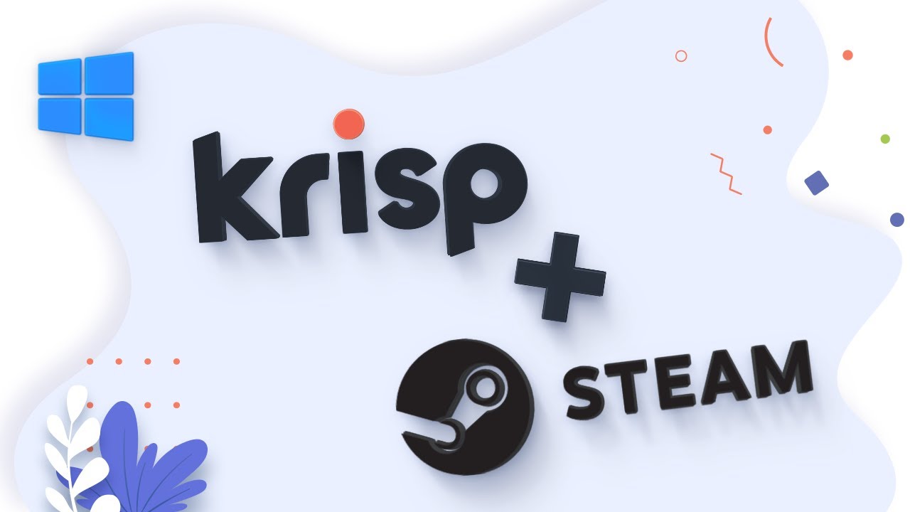 Steam をkrispと一緒にセットアップする方法 Krisp Help