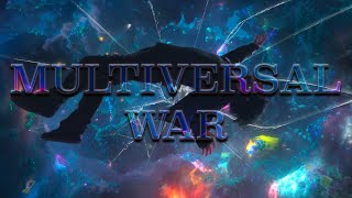 MARVEL | Multiversal War (2WEI ft. Edda Hayes - Warriors)