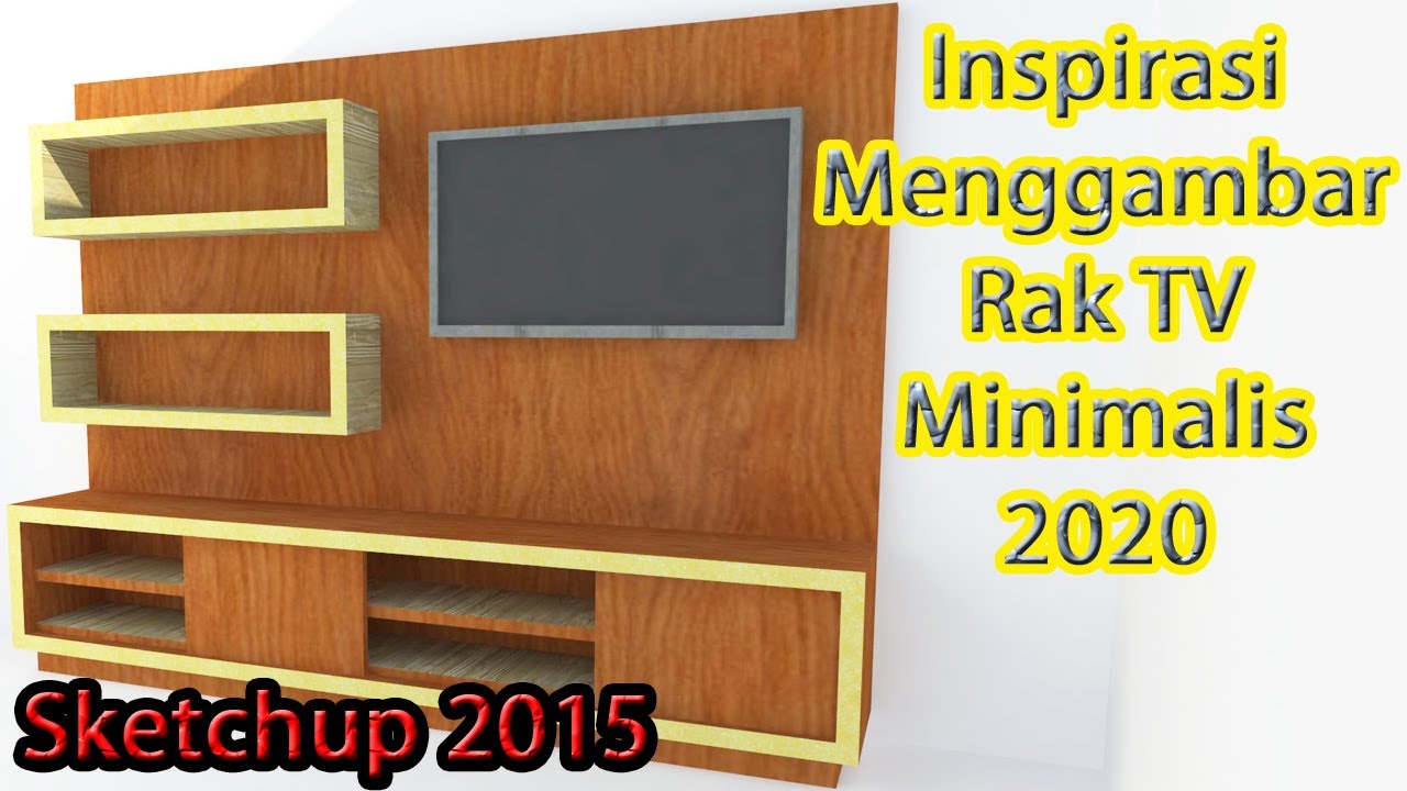 Sketchup Tutorial Membuat Rak TV Minimalis Modern  2022 YouTube