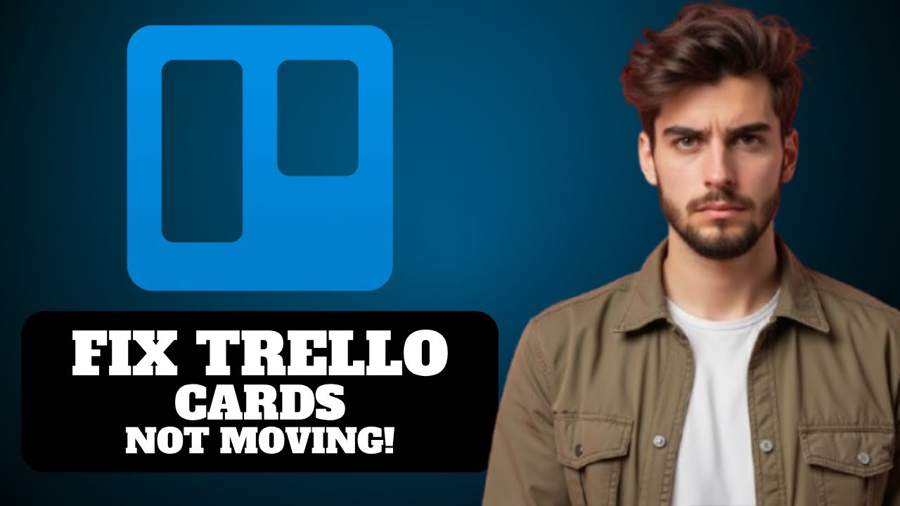 Как исправить ошибку «Карточки Trello не перемещаются» в 2025 году