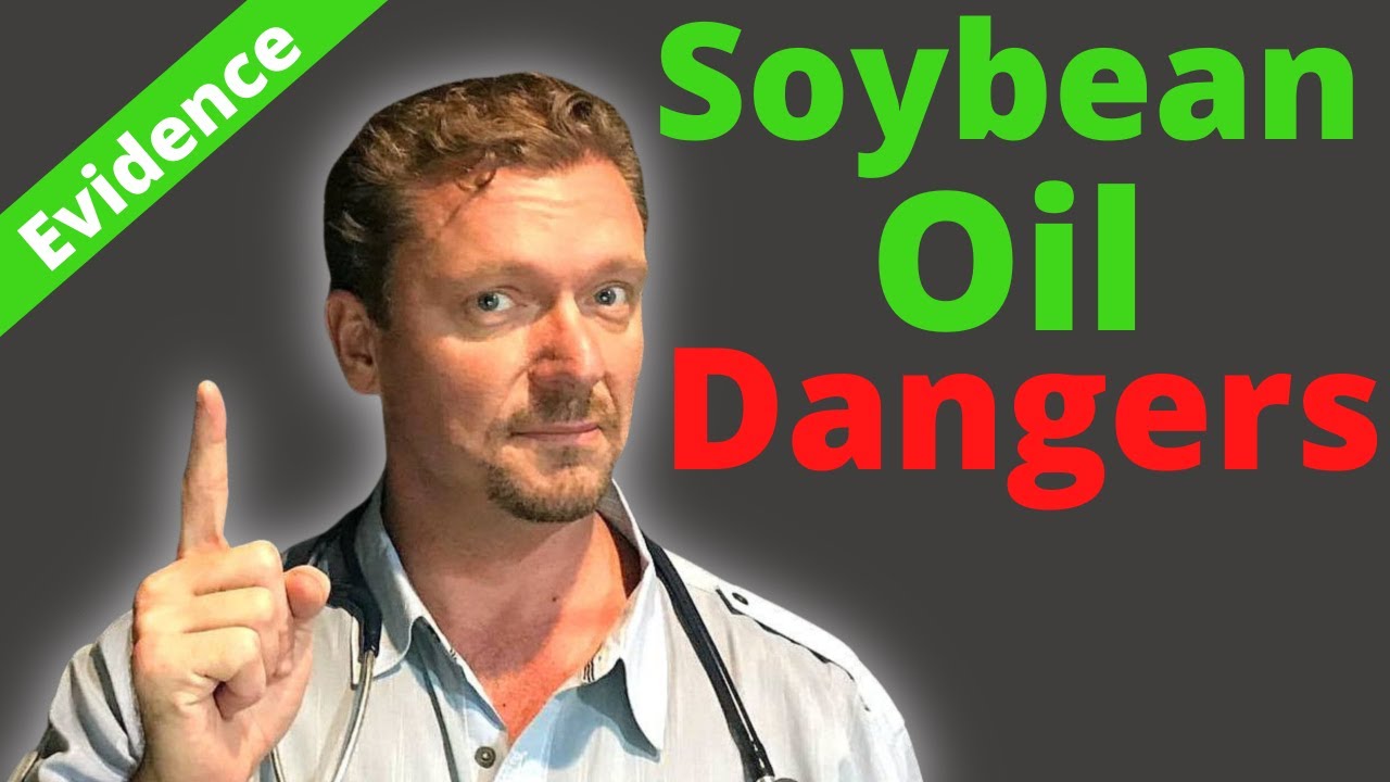 Soybean Oil Danger (Protect Your Family Health) Inflammatory Junk