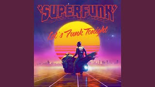 Let's Funk Tonight - Superfunk