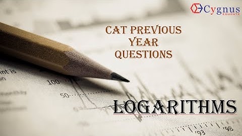 CAT 2017 SLOT 1 | LOGARITHM -PYQ | SANDEEP BIKHANI