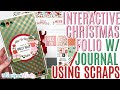 Interactive Folio with Journal Insert using Christmas Scraps to make Folio, Scrap Your Stash Series