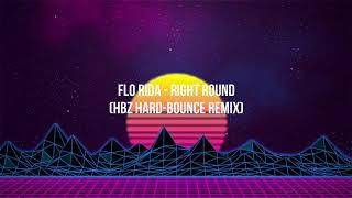 Flo Rida Right Round (HBz Hard Bounce Remix) Resimi