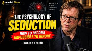The Psychology of Seduction: How to Become Impossible to Ignore | Robert Greene