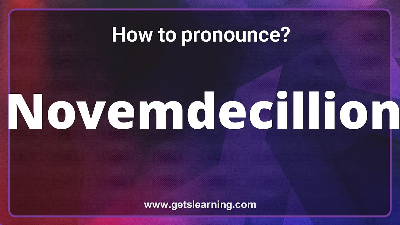 how-to-pronounce-novemdecillion-60-zeros-in-english-correctly-youtube