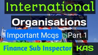 International Organisations Mcqs Part 1 | UNO, WHO,WTO Mcqs | Finance Sub Inspector | Upsc cse | Kas