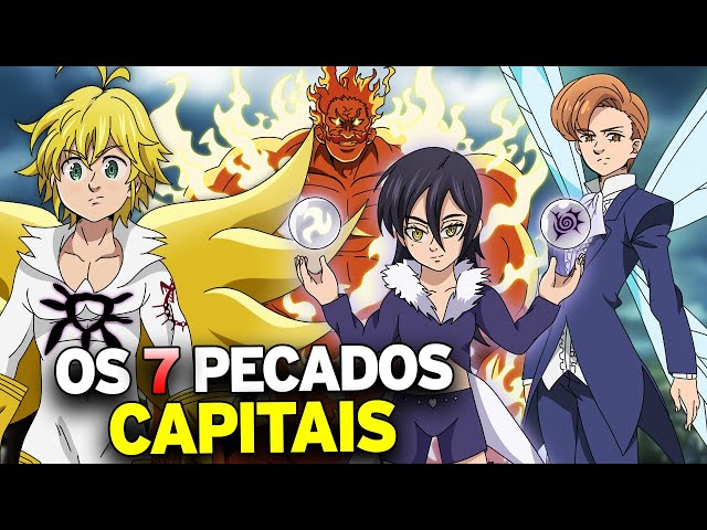 NANATSU NO TAIZAI: OS SETE PECADOS CAPITAIS