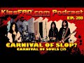 KissFAQ Podcast Ep.390 - Carnival of Slop?