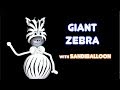 Easy Giant Zebra ~ Balloon Decoration Tutorial