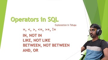 Introduction to Operators in SQL | Logical Operators | Comparison Operators | SQL Tutorial in Telugu