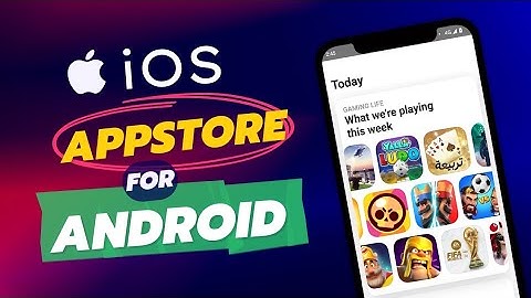 iOS 🍎 AppStore For Android !