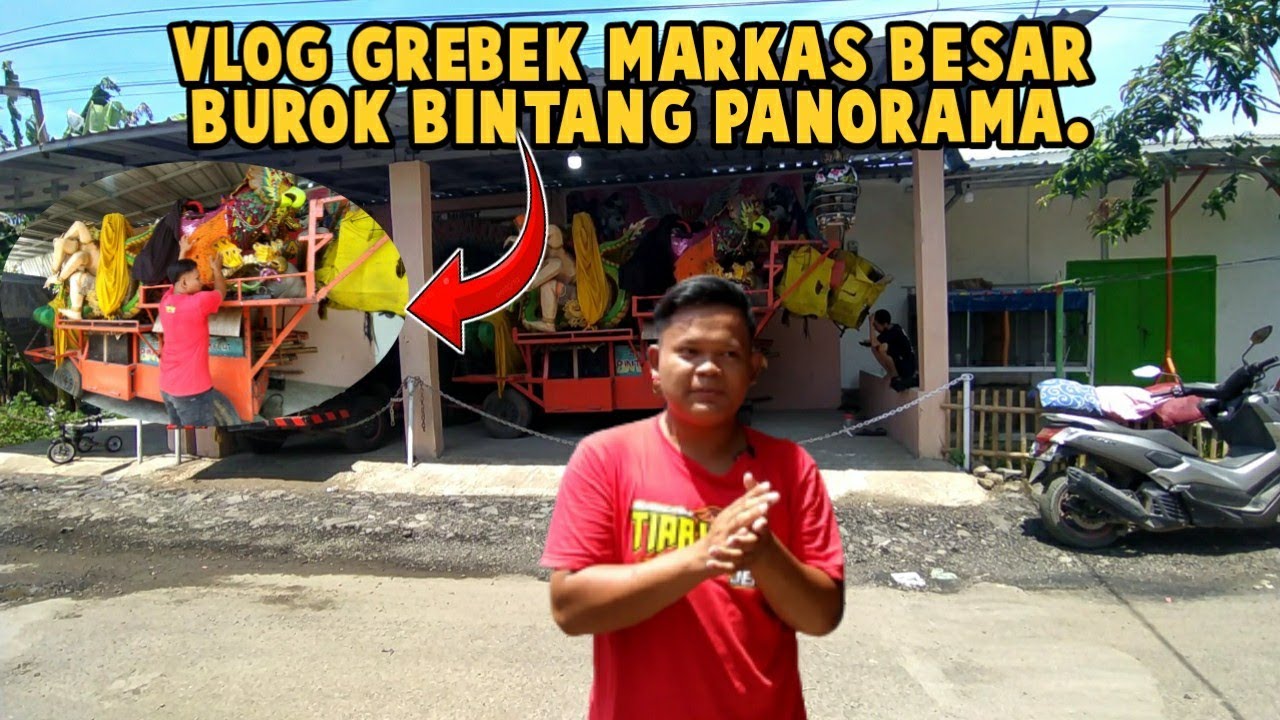 Vlog grebek markas besar burok BINTANG PANORAMA❗