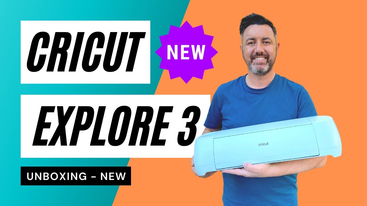 Cricut Explore 3 Unboxing