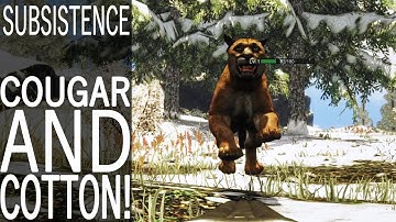 Cougar and Cotton! | Subsistence Single Player Gameplay | EP 183 | Season 5