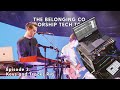 Worship Tech Tour | The Belonging Co. Episode 3 - Keys and Tracks