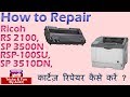 How to Repair Ricoh Aficio SP 3510DN Printer Toner Cartridge