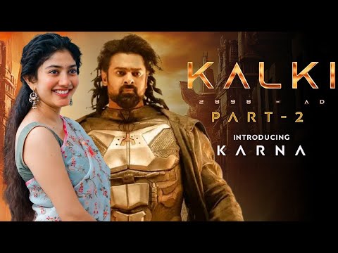 Kalki 2 Movie Latest News | Prabhas | Vijay D | Amitabh | Kamal Haasan | Deepika | Sai Pallavi Movie