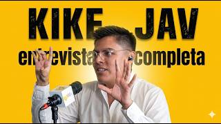 Entrevista A Kike Jav