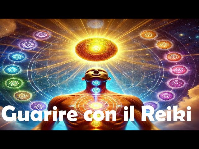 Guarire con il Reiki