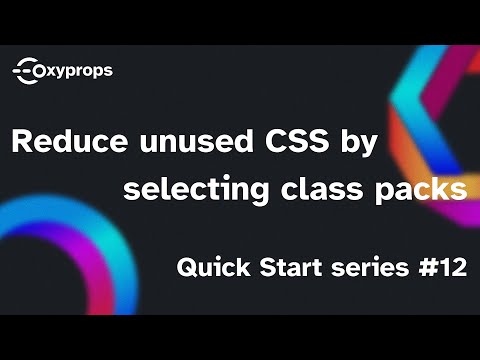 Reduce unused CSS by a granular selection of your Classes Packs | Get Started series ep12