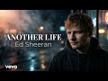 Another Life - Ed Sheeran Style (Official Lyric Video)