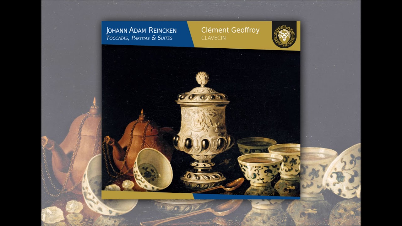 Johann Adam Reincken - Toccata en la majeur par Clément Geoffroy