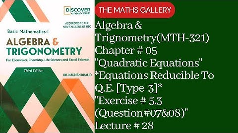 Basic Mathematics-1 | Algebra & Trigonometry(MTH-321) by Dr. Noman Khalid | Unit # 05 | Lecture # 28