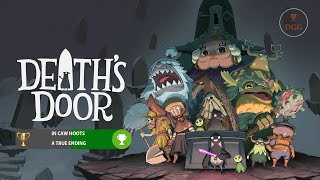 Death's Door - A True Ending & In Caw Hoots Trophies/Achievements