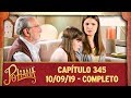 As Aventuras de Poliana | capítulo 345 - 10/09/19, completo