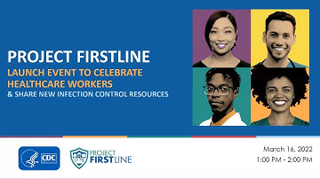 Project Firstline Launch Event for Healthcare Workers - New Infection Control Resources
